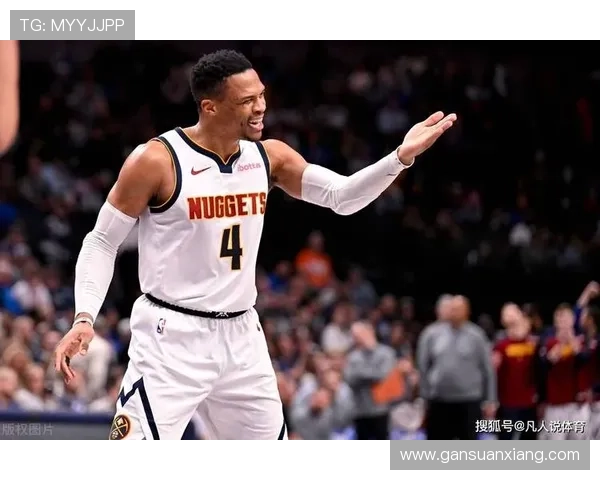 威少对掘金展现全能表现首发替补双双贡献高分助攻引发热议